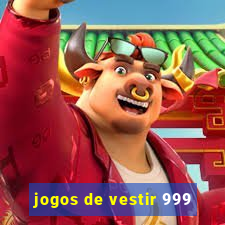 jogos de vestir 999